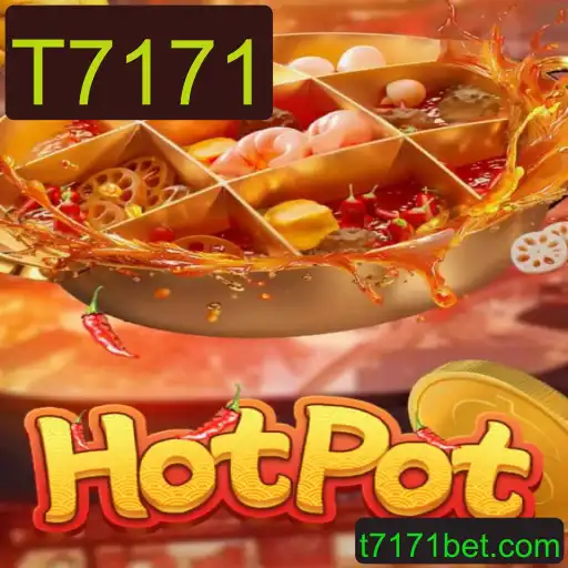 Hotpot: Explorando o Jogo T7171